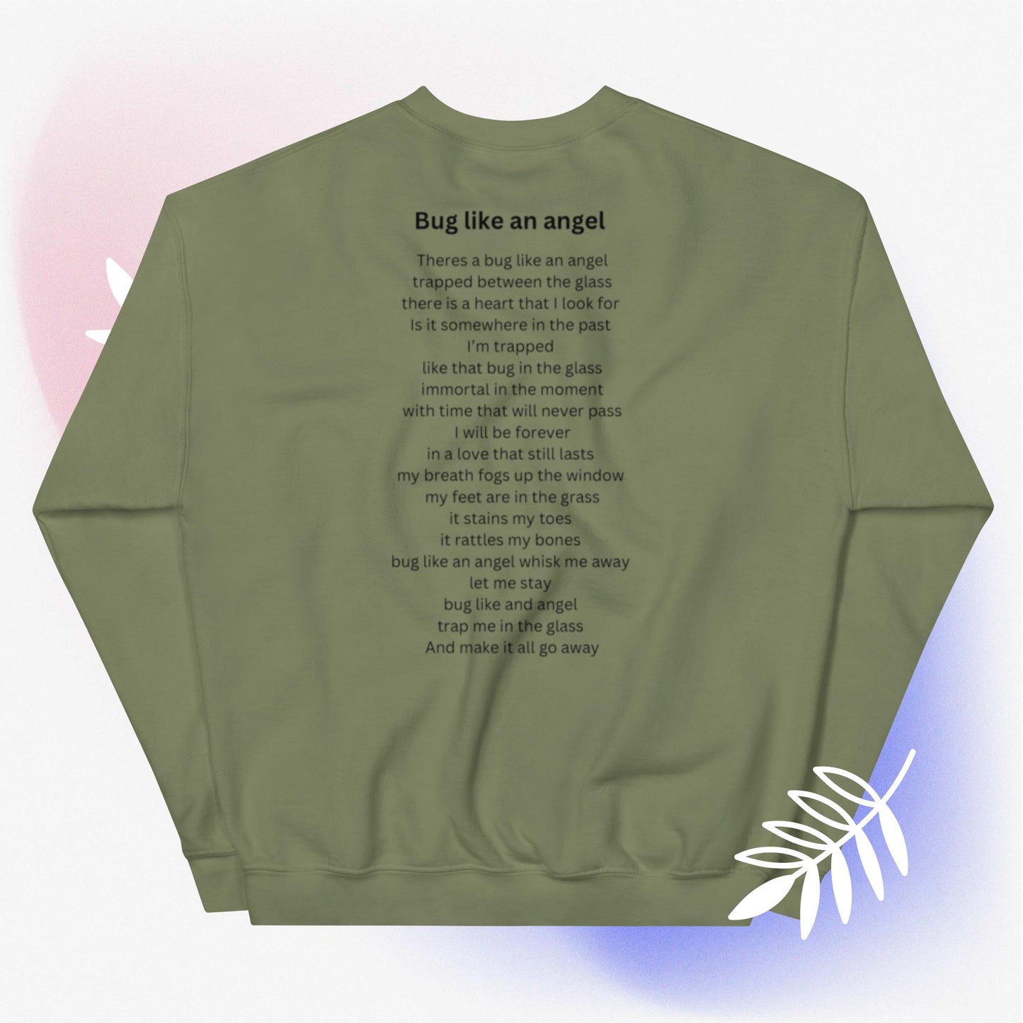 BUG LIKE AN ANGEL Unisex Sweatshirt